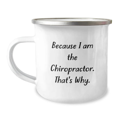 Chiropractor Gifts, Funny Quote, Camping Mug for Chiropractor, Gifts from Men, Women, Friends, Coworkers, Family - Image 1