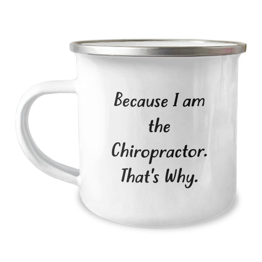 Chiropractor Gifts, Funny Quote, Camping Mug for Chiropractor, Gifts from Men, Women, Friends, Coworkers, Family - Image 1