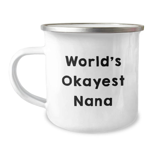 Funny Gift for Nana - 'World's Okayest Nana' Camping Mug, Perfect for Grandma Christmas Unique Gifts from Family - Image 1
