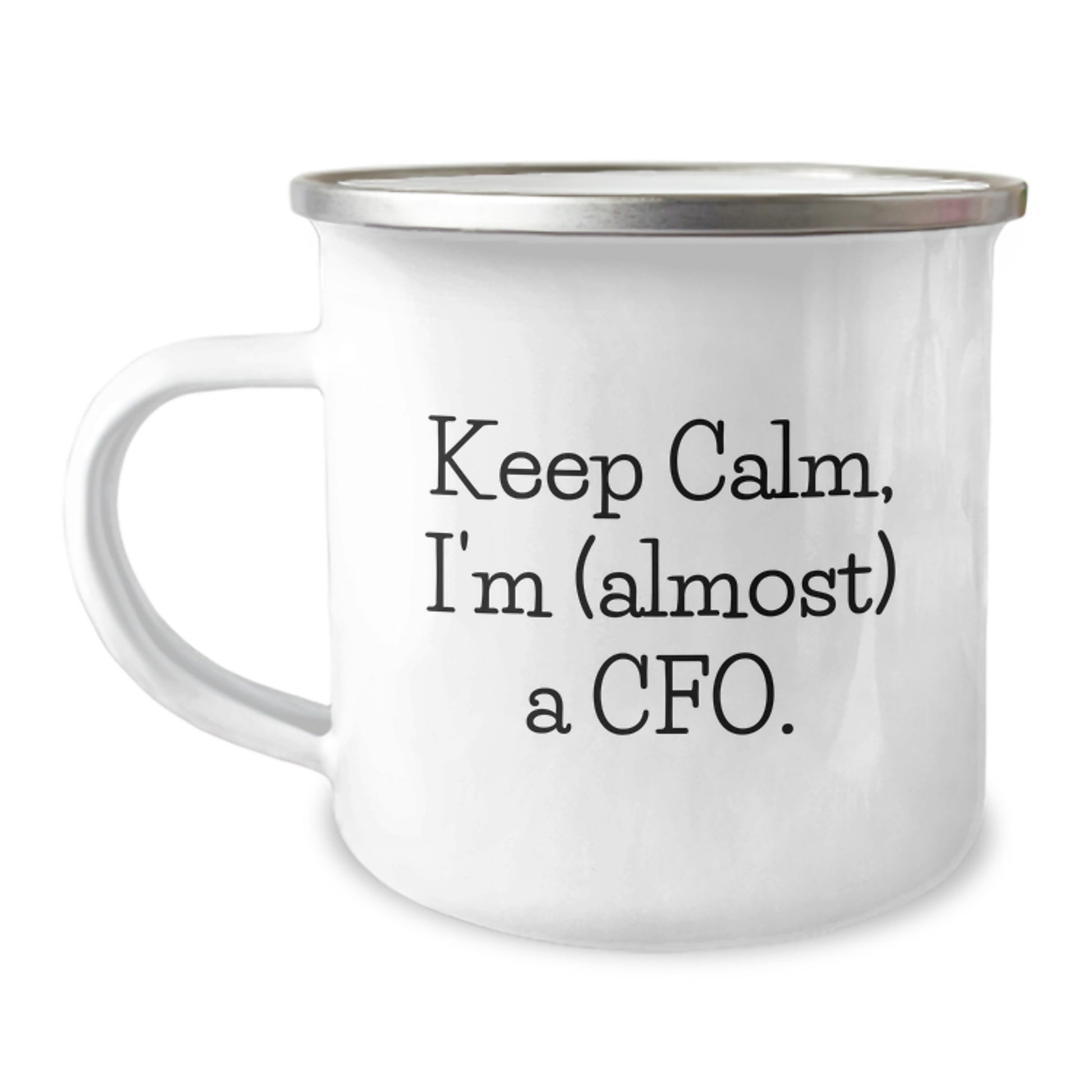 CFO Christmas Unique Gift Ideas Funny 'Keep Calm, I'm (almost) A Cfo.' Camping Mug - Image 1
