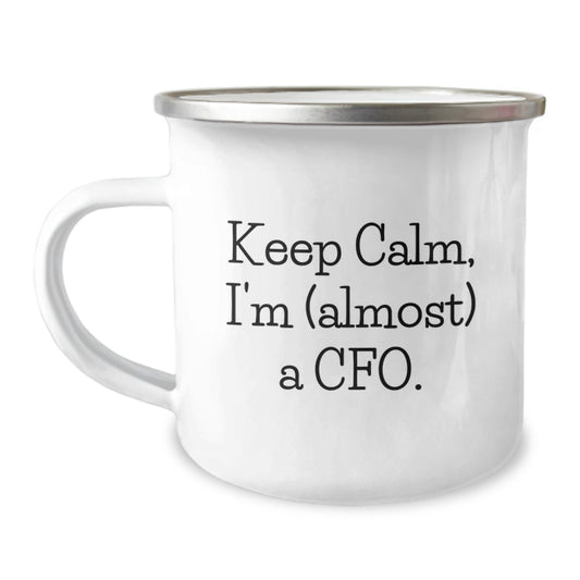 CFO Christmas Unique Gift Ideas Funny 'Keep Calm, I'm (almost) A Cfo.' Camping Mug - Image 1