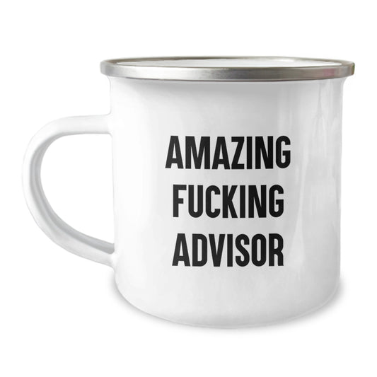 Funny Advisor Gifts for Men, Unique Camping Mug for Friends, 'Amazing F--king Advisor' Quote, Gifts from Family, Christmas Unique Gifts - Image 1
