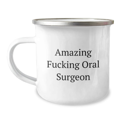 Funny Oral Surgeon Gifts from Friends for Graduation - Camping Mug with Amazing Quote - Image 1