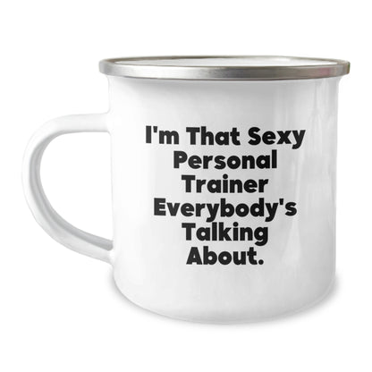 Funny Personal Trainer Camping Mug Gifts from Family, Friends, or Coworkers for the Sexy Trainer Everybody's Talking About - Image 1