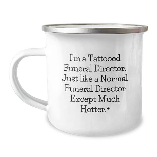 Funny Funeral Director Gifts for Men, Christmas Unique Mugs from Friends, 'I'm A Tattooed Funeral Director...' - Image 1