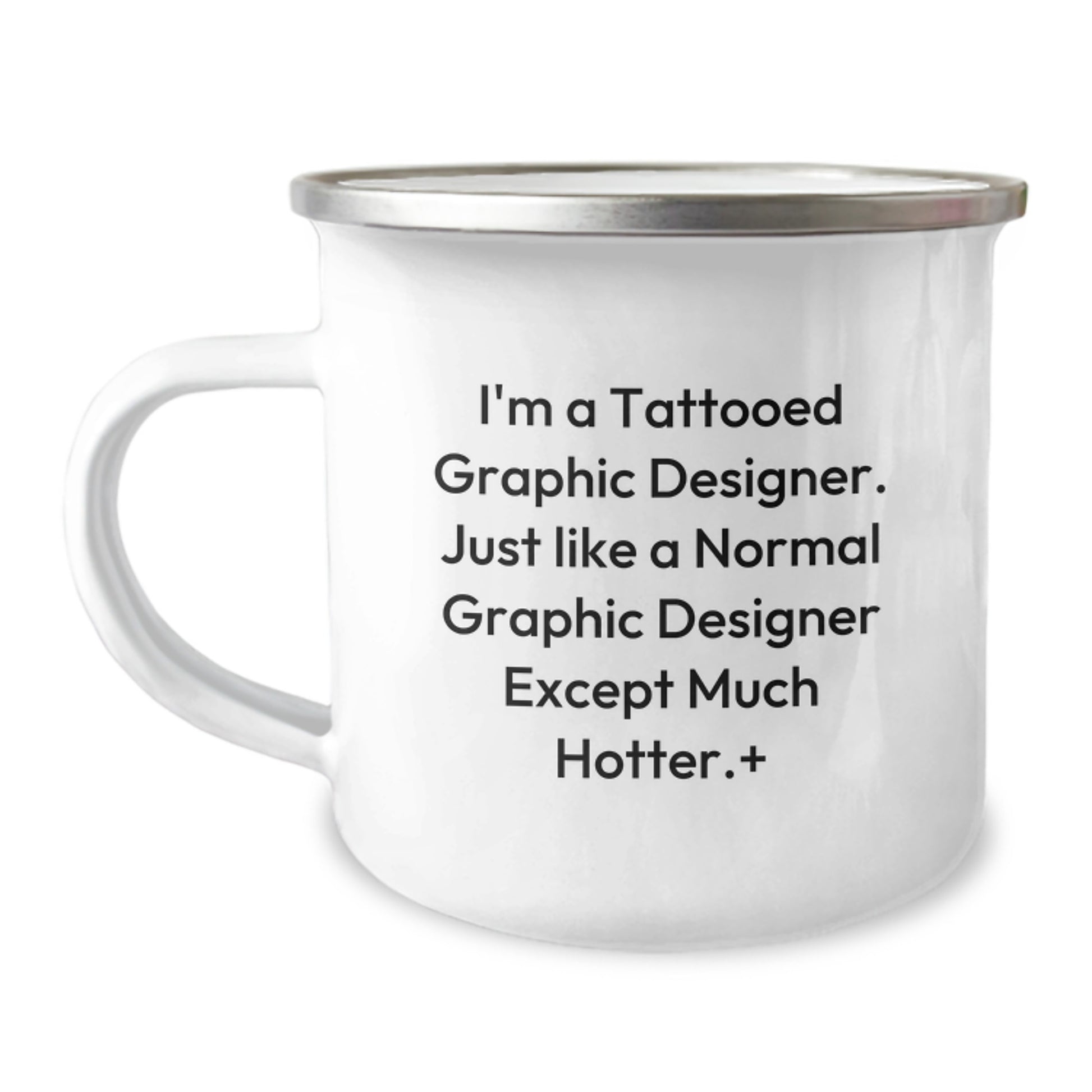 Graphic Designer Gifts from Men, Unique Graphic Designer Christmas Mugs, Funny Quote - 'I'm A Tattooed Graphic Designer. Just Like A Normal Graphic Designer Except Much Hotter.' - Image 1