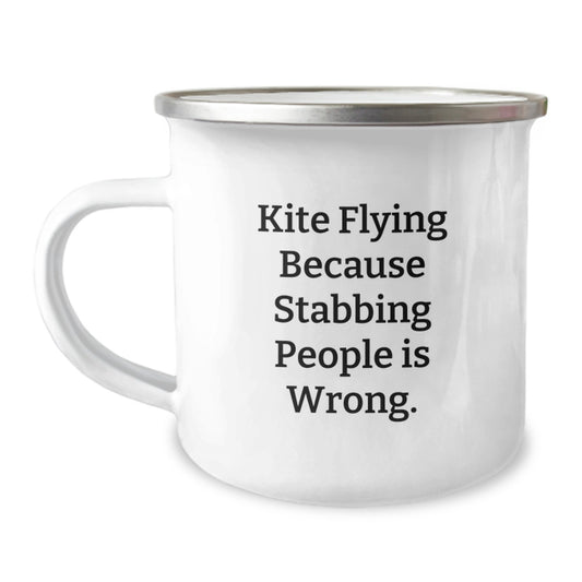 Kite Flying Fun Gifts from Friends, Camping Mug for Kite Flying Enthusiasts, Birthday Unique Gifts, Kite Flying Because Stabbing People Is Wrong. - Image 1