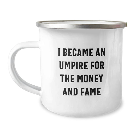 Funny Umpire Quotes Gifts for Men, Women, and Friends - Unique Christmas Unique Gifts from Family and Friends - Umpire Camping Mug - Image 1