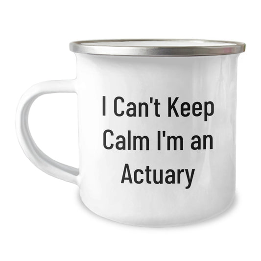Funny Actuary Gifts for Men, I Can't Keep Calm I'm An Actuary, Camping Mug for Christmas Unique Presents from Friends and Family - Image 1