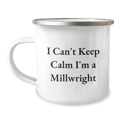Funny Millwright Gifts Christmas Unique Mugs for Men Women Friends from Coworkers Family - I'm A Millwright Camping Mug 12 oz Stainless Steel - Image 1