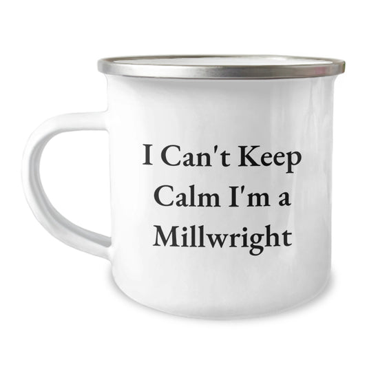Funny Millwright Gifts Christmas Unique Mugs for Men Women Friends from Coworkers Family - I'm A Millwright Camping Mug 12 oz Stainless Steel - Image 1