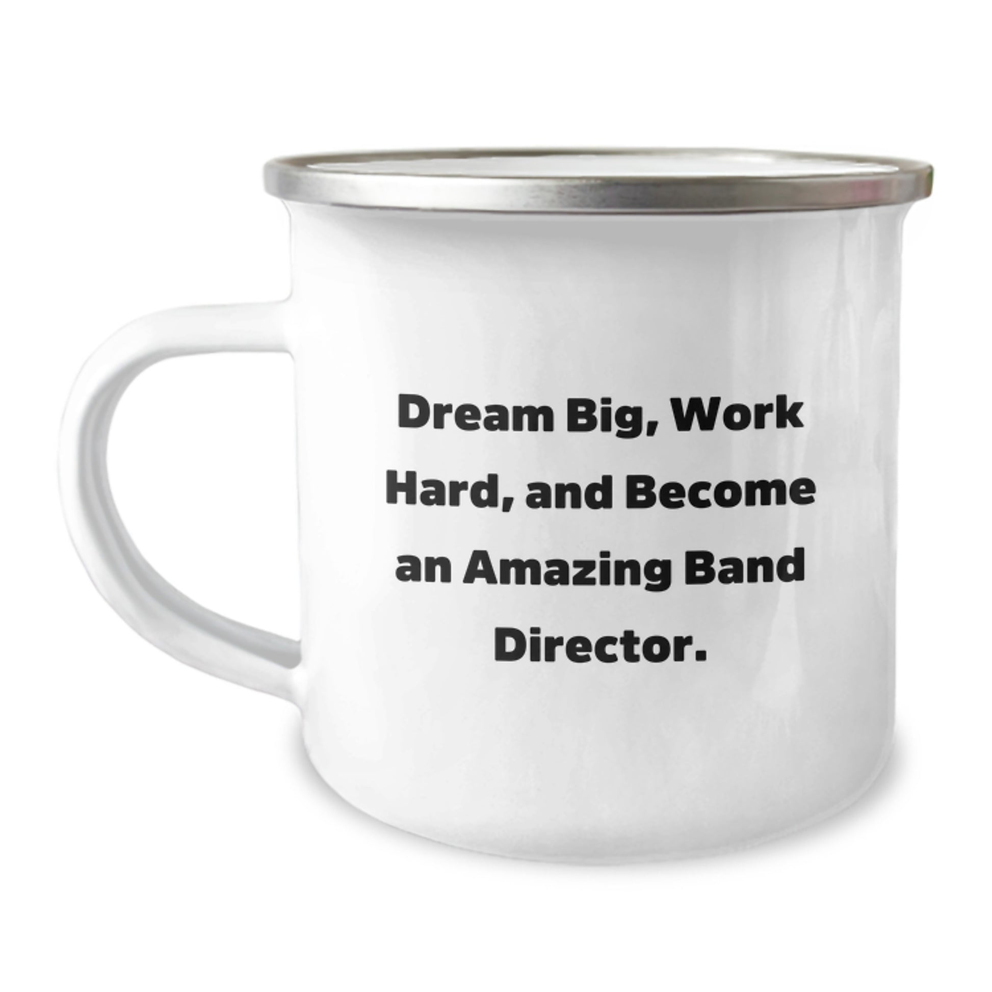Funny Band Director Gifts from Friends for Christmas - Camping Mug with Dream Big Work Hard Quote - Image 1