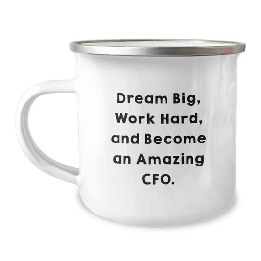 Funny CFO Gifts for Men - Camping Mug with 'Dream Big, Work Hard, And Become An Amazing Cfo.' Quote - Unique Christmas Unique Gifts from Friends or Family - Image 1