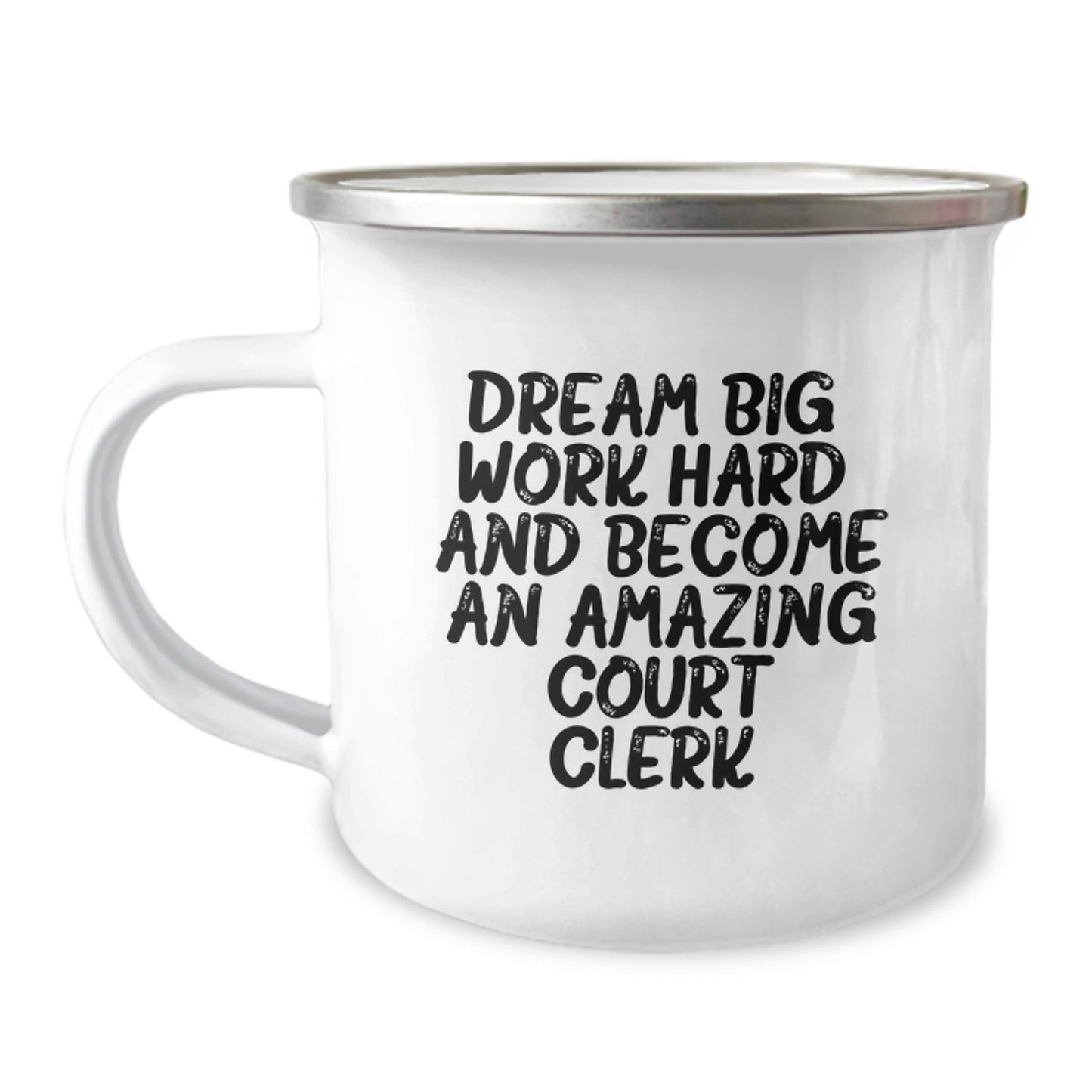 Dream Big Gifts for Court Clerks - Funny Inspirational Camping Mug for Birthday, 'Work Hard and Become Amazing' - Image 1