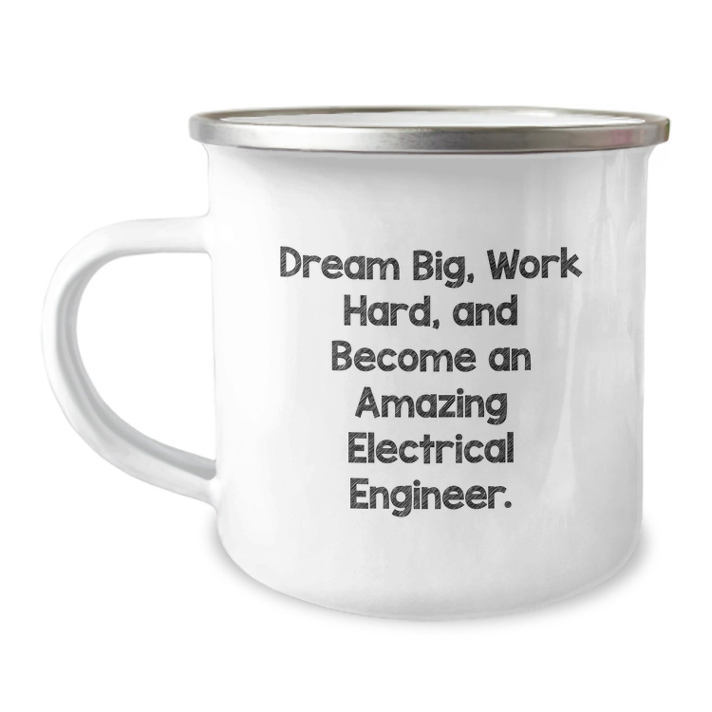 Electrical Engineer Gifts from Friends - Dream Big, Work Hard, Amazing Electrical Engineer Mug for Birthday, Funny Camping Mug, 12 oz Stainless Steel with Enamel Finish - Image 1