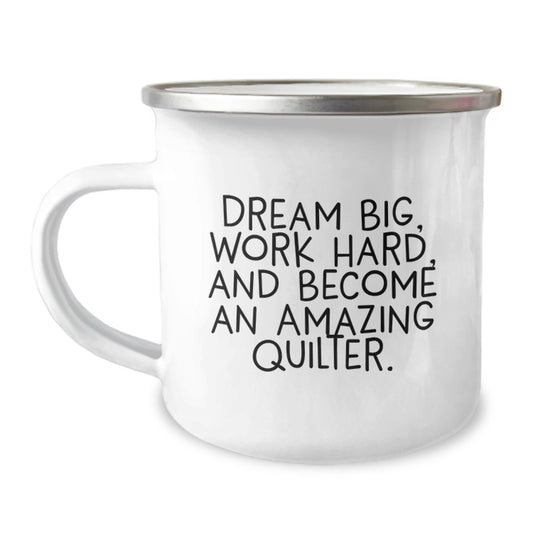 Quilter's Dreams Come True Funny Camping Mug Gifts for Quilter Men Gifts from Family - Image 1
