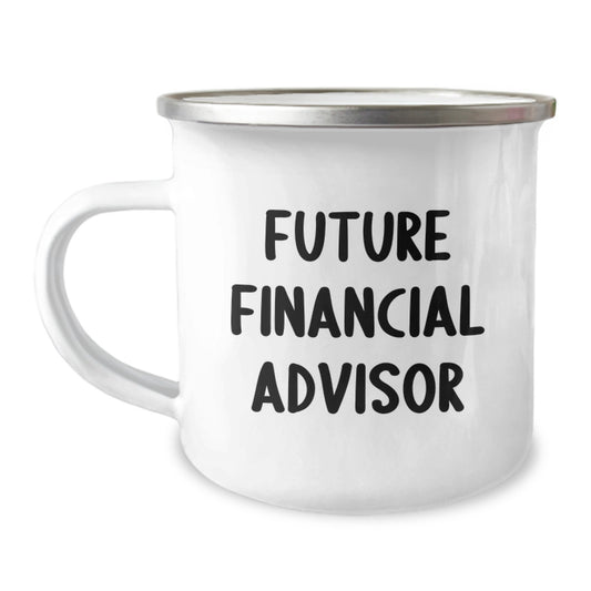 Funny Future Financial Advisor Gifts from Friends Men Camping Mug for Christmas Unique Presents - Image 1