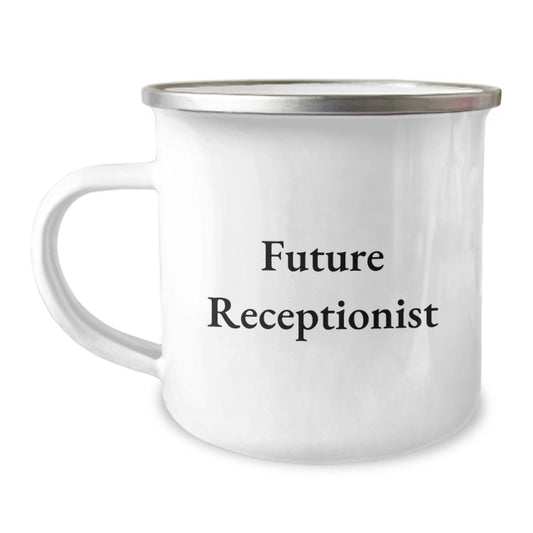 Funny Future Receptionist Gifts from Family for Christmas Unique Receptionist Camping Mug, Funny Quote for Receptionist, Best Camping Mug for Receptionist - Image 1