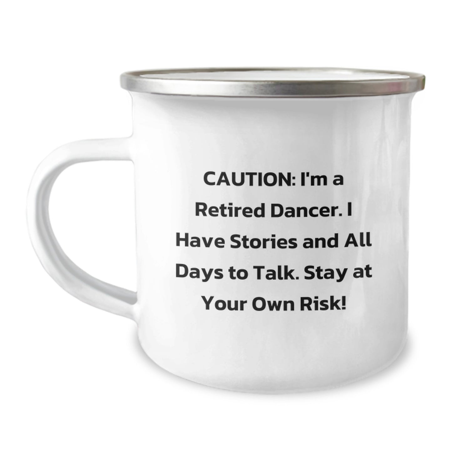 Funny Dancer Gifts from Men to Women on Christmas Unique - Retired Dancer Camping Mug for Dancers - Image 1