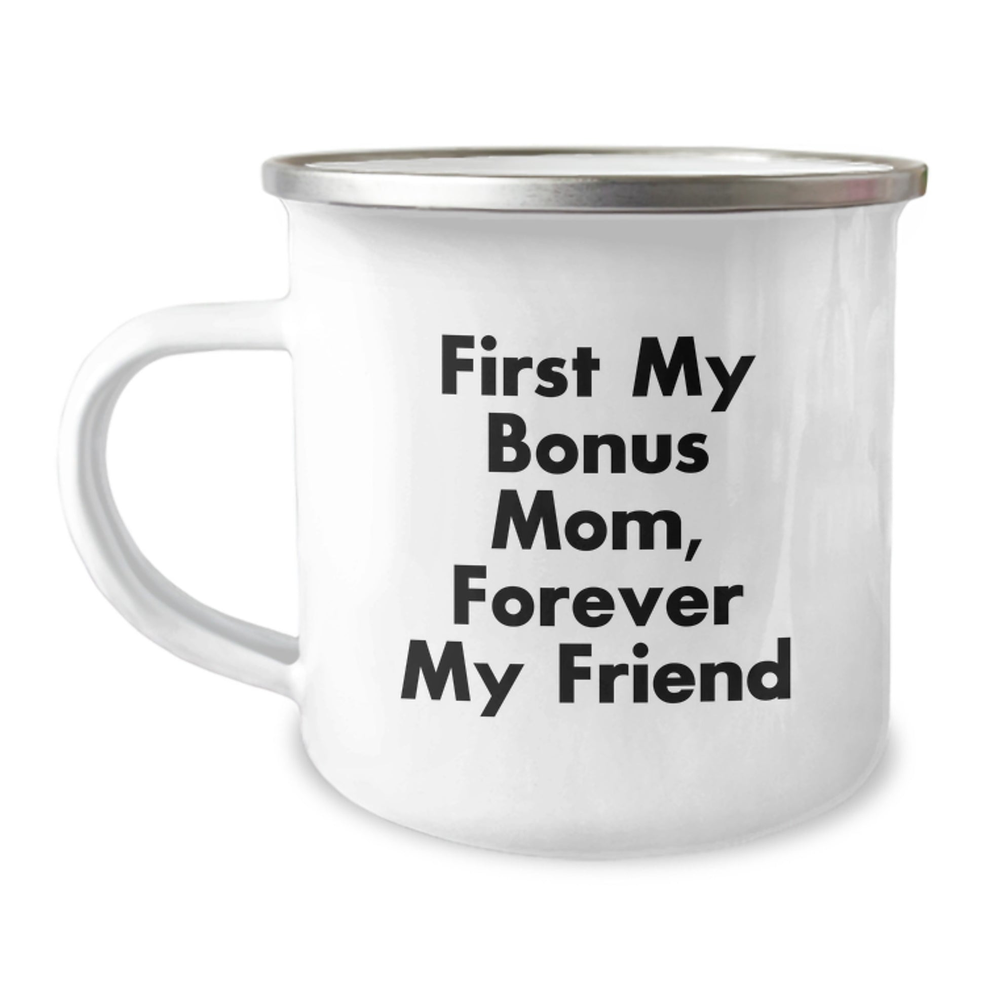 Funny Bonus Mom Gifts from Men to Women - 'First My Bonus Mom, Forever My Friend' Christmas Unique Mug - Image 1