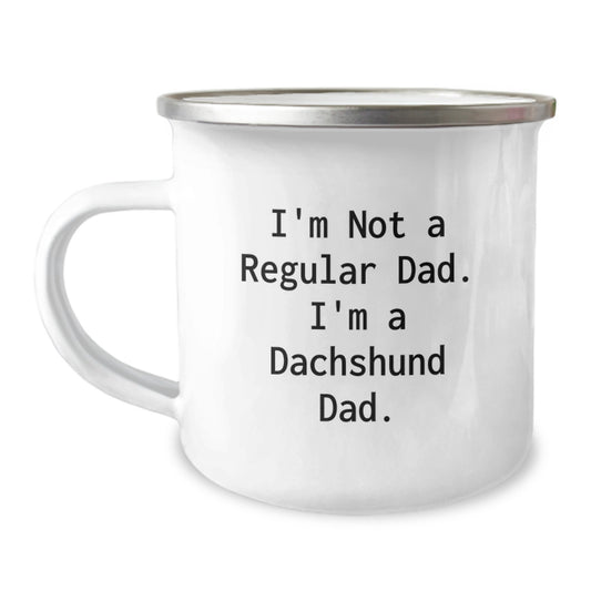 Funny Dachshund Dad Camping Mug Gifts for Dachshund Dog Lovers from Men or Women - I'm Not A Regular Dad. I'm A Dachshund Dad. Christmas Unique Gift - Image 1