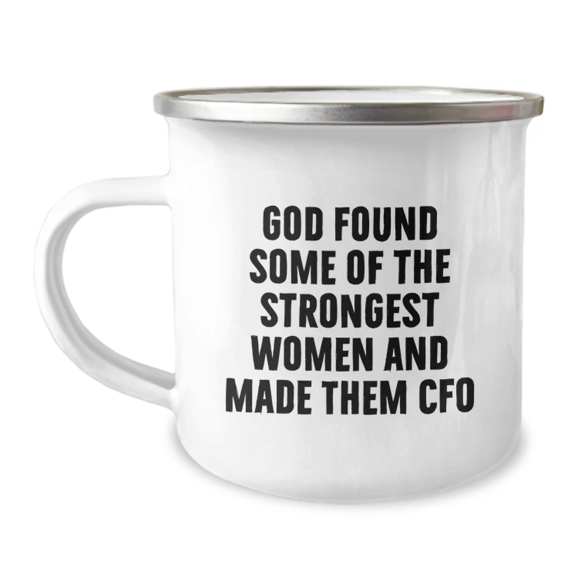 Funny CFO Christmas Unique Gifts from Women to Women, Unique Camping Mug for CFO Friends Family Coworkers, Inspirational 'God Found Some Of The Strongest Women And Made Them CFO' Quote Mug - Image 1
