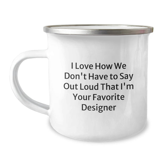 Funny Designer Gifts from Friends for Favorite Designer Camping Mug - Christmas Unique Gift for Him or Her - Image 1