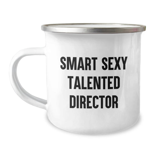 Funny Director Gifts for Birthday - Smart Sexy Talented Director Quote on Camping Mug, Gifts from Friends to Coworkers - Image 1