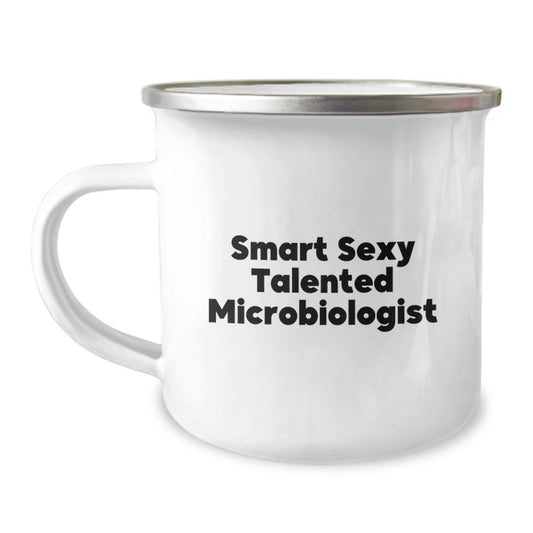 Smart Sexy Talented Microbiologist Gifts for Men Women Friends Coworkers Family - Funny Microbiologist Camping Mug, Christmas Unique Gifts from Friends to Family - Image 1