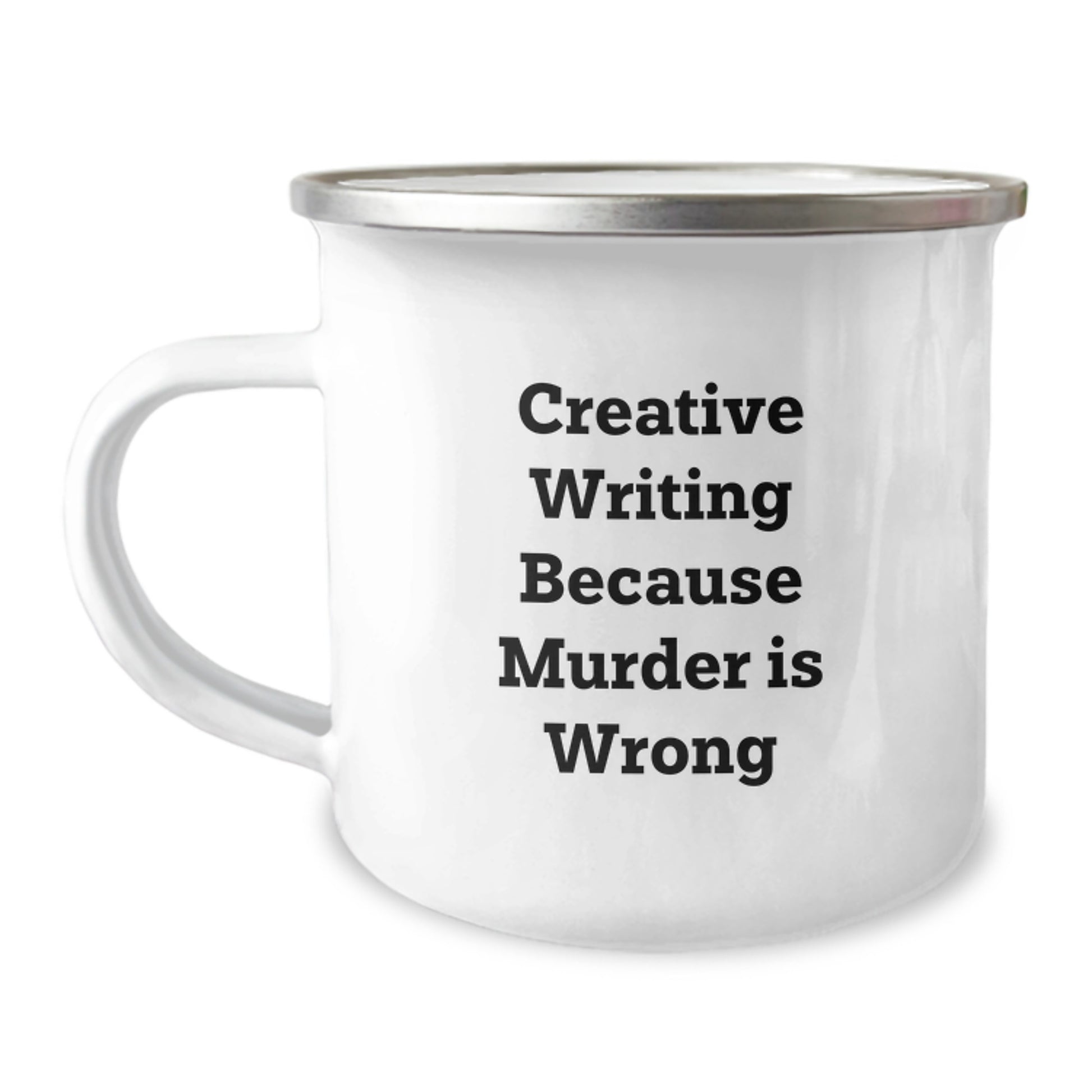 Creative Writing Inspiration Gifts from Friends for Graduation, Funny Quote on Camping Mug, 12 oz Stainless Steel with Enamel Finish - Image 1