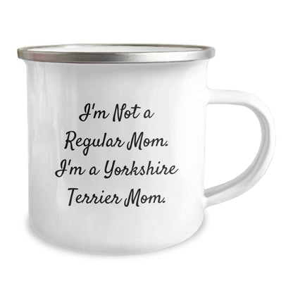 Funny Yorkshire Terrier Dog Camping Mug Gifts from Mom for Birthday Unique Presents for Yorkshire Terrier Dog Lovers - I'm Not A Regular Mom. I'm A Yorkshire Terrier Mom. - Image 2