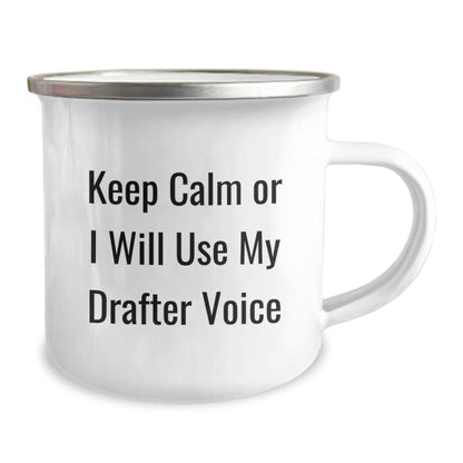 Funny Drafter Gifts for Him, Camping Mug, Keep Calm Or I Will Use My Drafter Voice Men's Unique Christmas Unique Gifts - Image 2