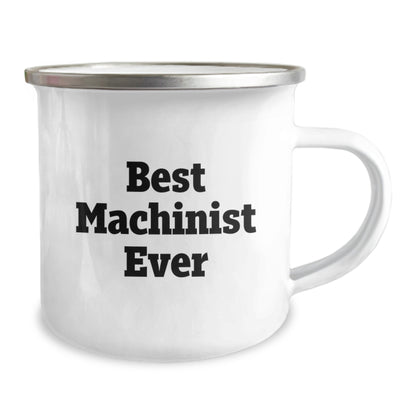 Funny Machinist Gifts from Friends to Best Machinist Ever for Graduation Unique Gifts, Camping Mug for Men, Women, Family, Friends, Coworkers - Image 2