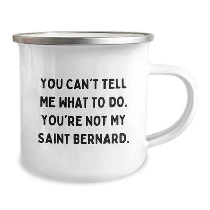 Saint Bernard Dog Lovers Funny Camping Mug Gifts from Family Friends Coworkers, Inspirational Quote for Birthday, 12 oz Stainless Steel Enamel Finish - Image 2