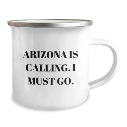 Arizona Camping Mug, Funny Quote 'Arizona Is Calling. I Must Go.' Gifts for Men, Unique Birthday Unique Gifts from Friends and Family - Image 2