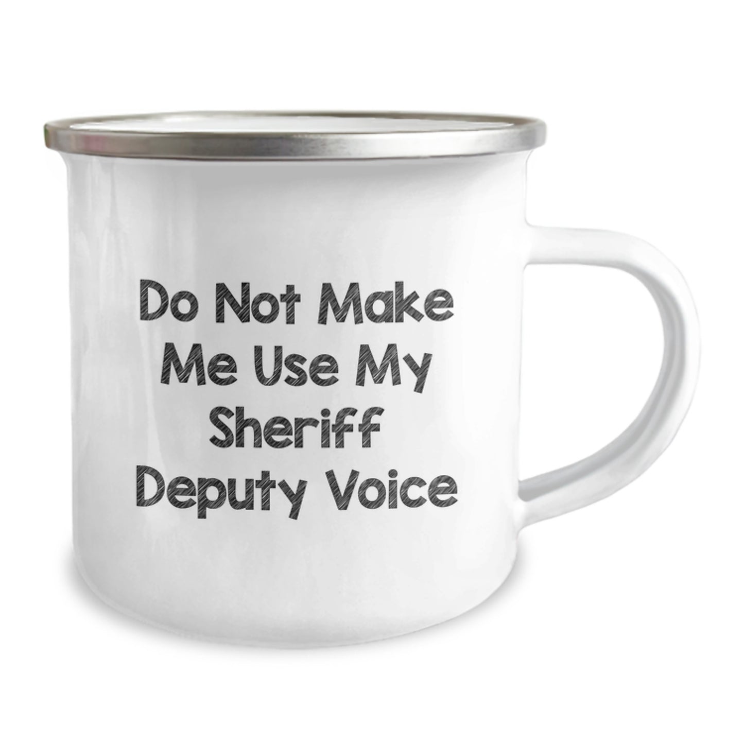 Funny Sheriff Deputy Christmas Unique Gifts from Friends and Family - Don't Make Me Use My Sheriff Deputy Voice - Unique Camping Mug Gifts for Sheriff Deputy Men and Women - Image 2