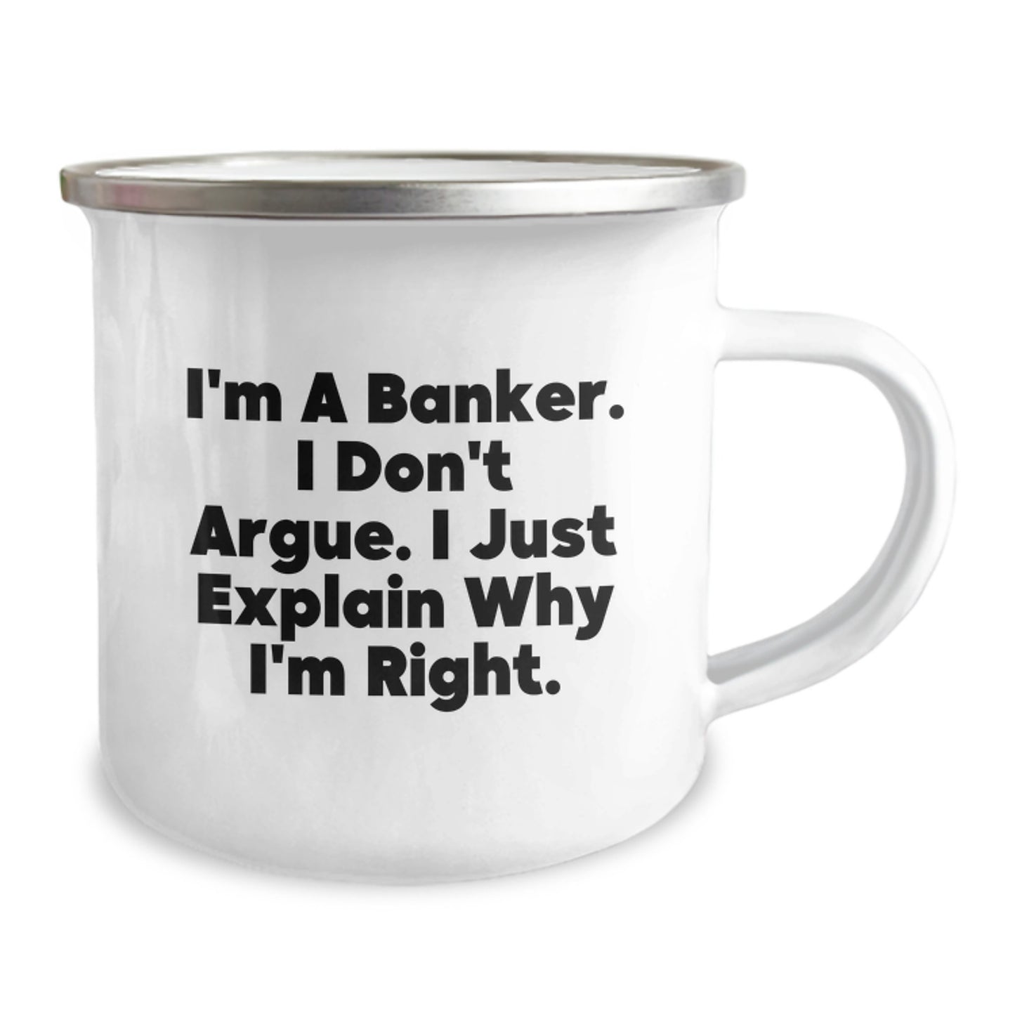 Funny Banker Gifts for Men from Coworkers - Christmas Unique Mugs for Bankers, I'm A Banker. I Don't Argue. - Image 2