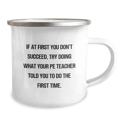 Funny PE Teacher Camping Mug Gifts from Men to Women, Friends, or Family - Christmas Unique Gifts for PE Teachers with Inspirational Quote - Image 2