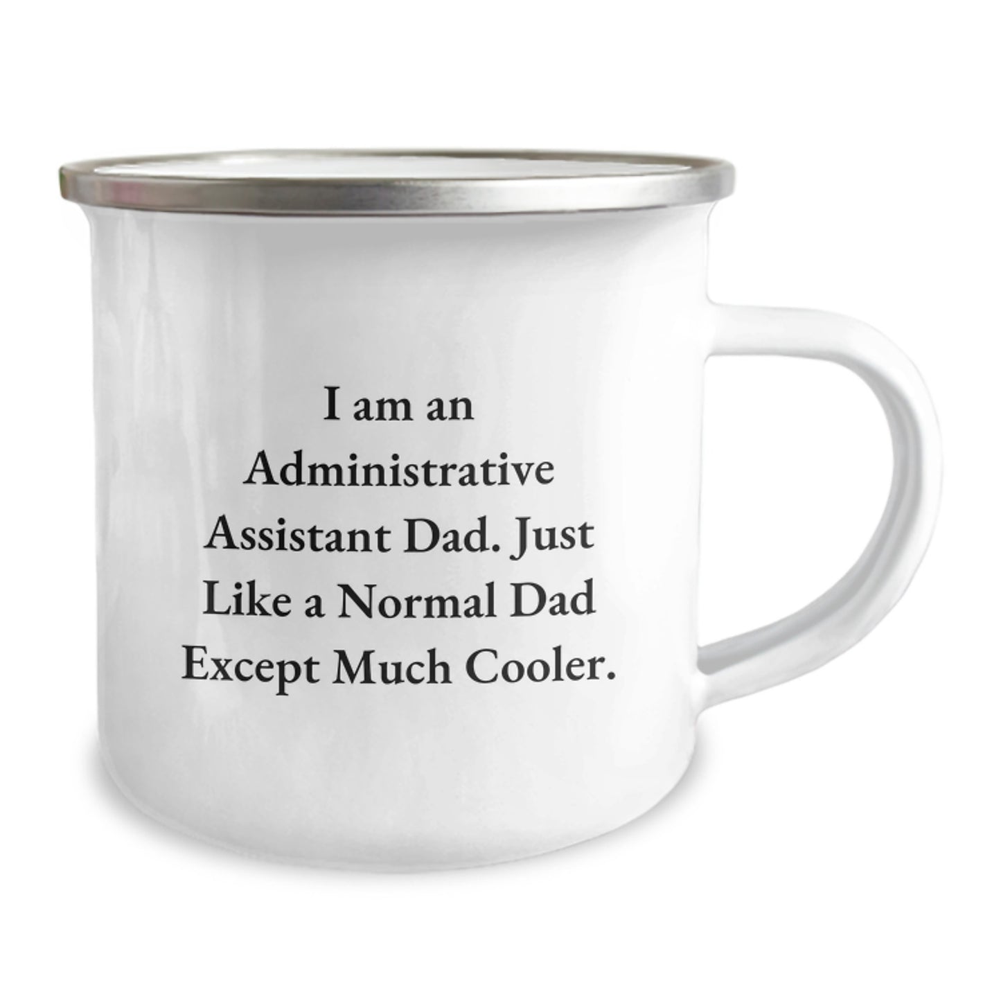 Funny Quote Gifts for Administrative Assistant Dad - Camping Mug, Unique Christmas Unique Gifts from Friends Family - Image 2
