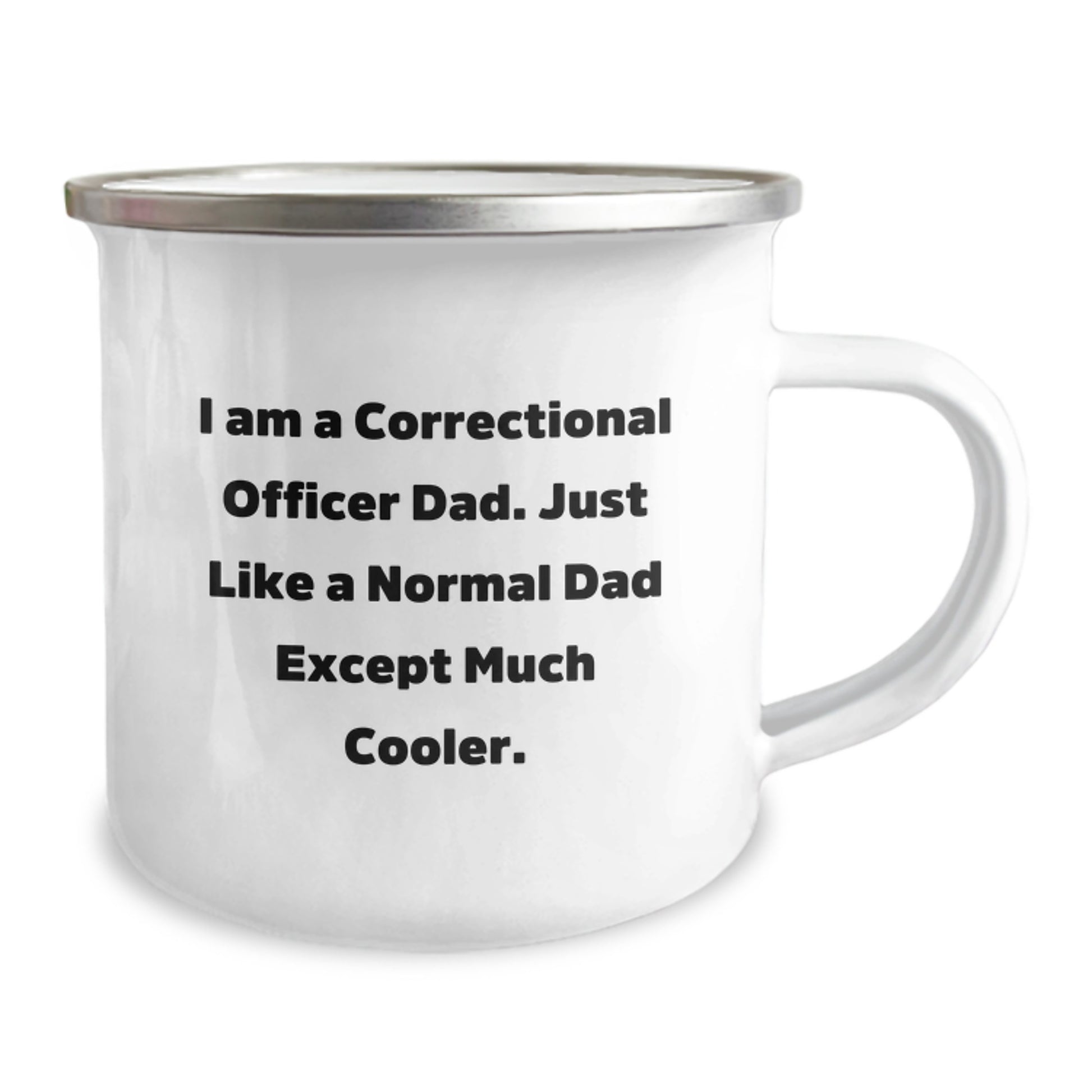 Correctional Officer Dad Camping Mug, Funny Gift for Men from Friends, Unique Graduation Present for Correctional Officer, 'I Am A Correctional Officer Dad' - Image 2