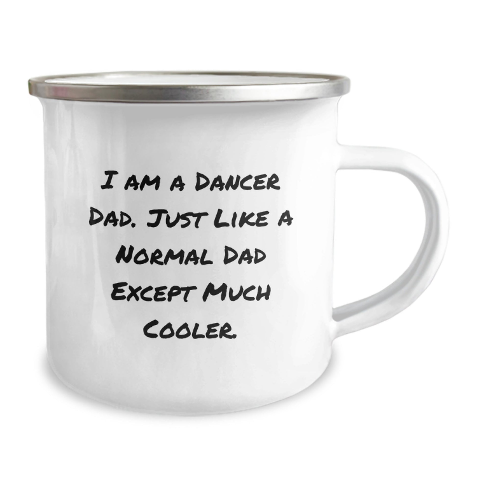 Funny Dancer Gifts for Dad, Camping Mugs for Dancer Enthusiasts, Unique Christmas Unique Gift, I Am A Dancer Dad Gifts from Men, Gifts for Dancer Dads, Camping Mugs with Humorous Quote - Image 2