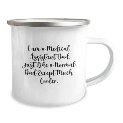 Medical Assistant Dad Gifts - Funny Camping Mug for Medical Assistant Graduation, Gifts from Dad to Medical Assistant - Image 2