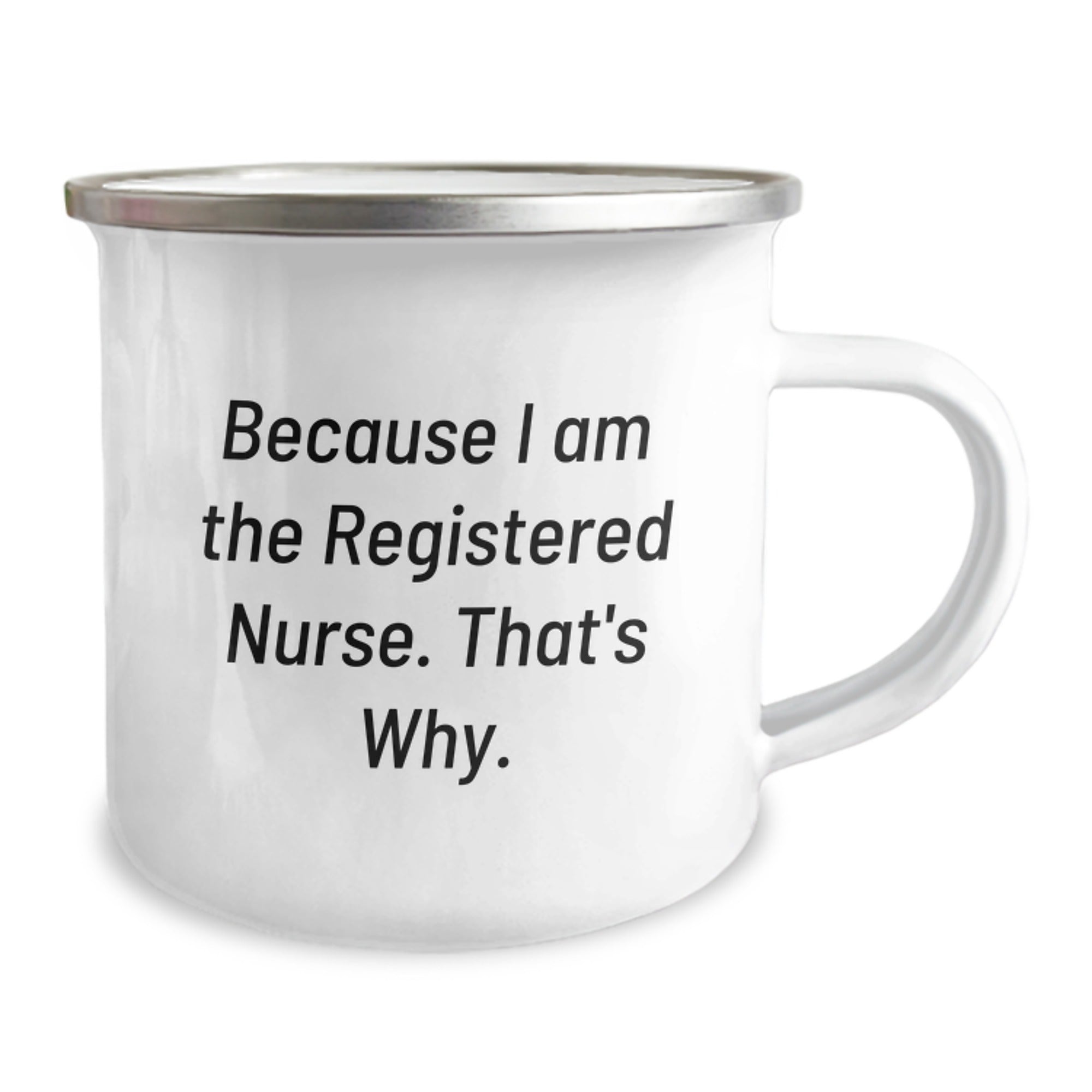 Funny Registered Nurse Gifts from Men, Women, Coworkers, Family - Because I Am The Registered Nurse. That's Why. - Graduation Unique Gifts for Registered Nurse - Image 2
