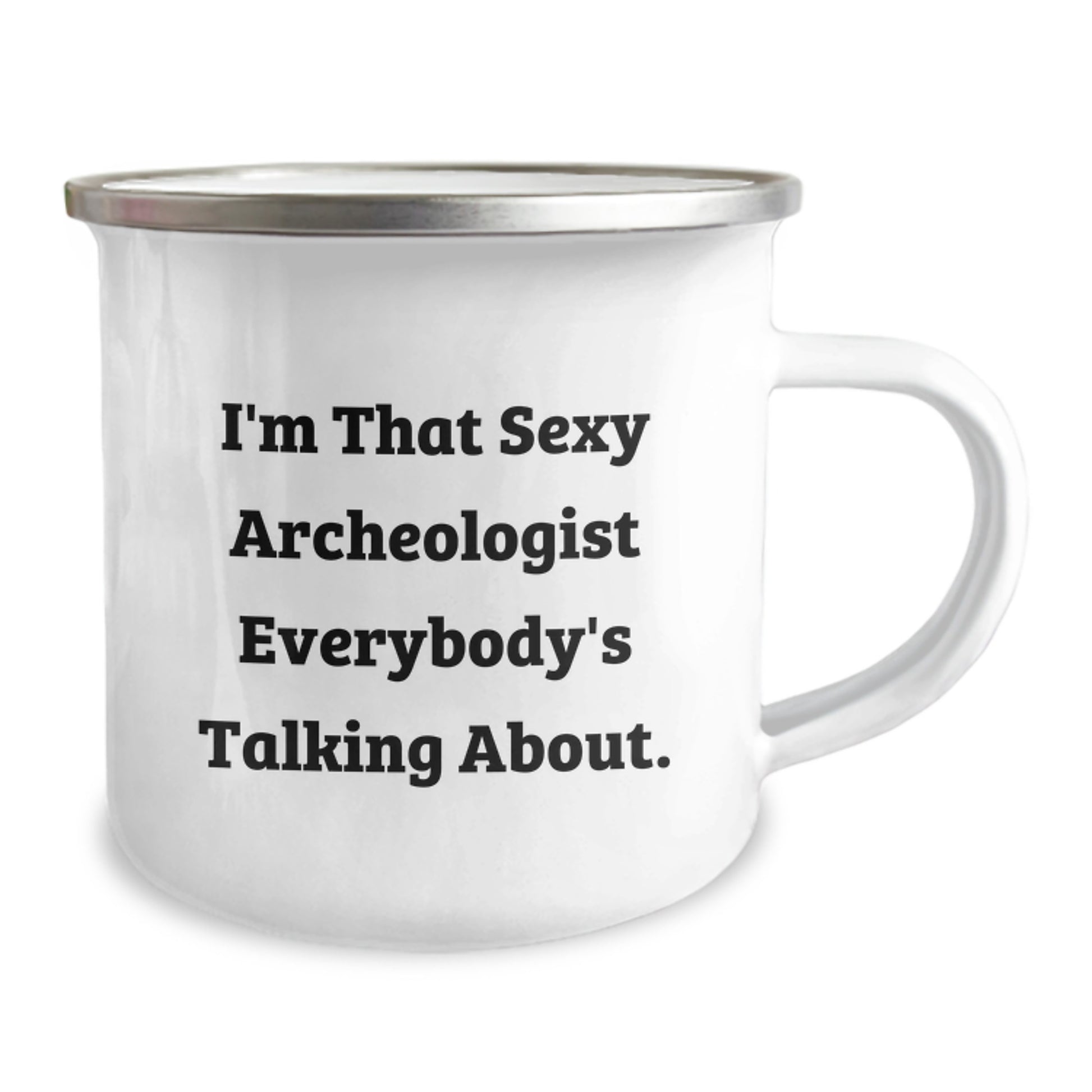 Funny Archeologist Gifts for Men - Sexy Archeologist Quote on Camping Mug, Perfect Christmas Unique Gifts - Image 2