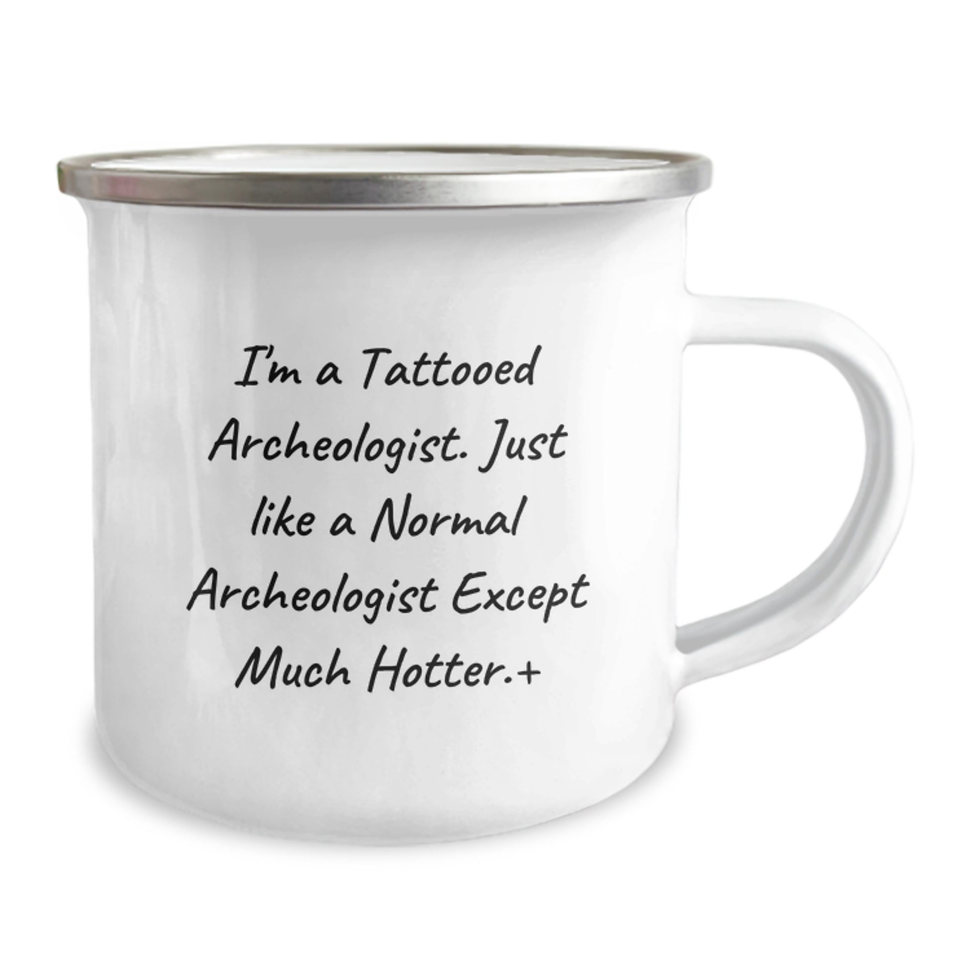 Funny Archeologist Gifts for Men - Christmas Unique Gifts from Friends - I'm A Tattooed Archeologist Except Much Hotter Mugs - Image 2
