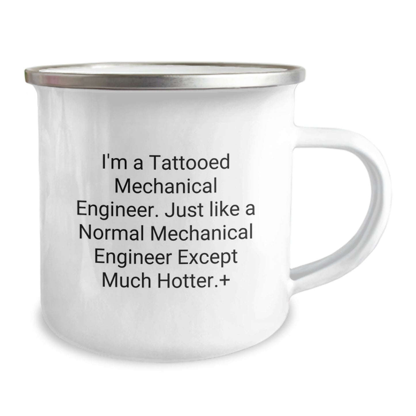 Funny Mechanical Engineer Gifts from Men to Friends, Camping Mug with I'm A Tattooed Mechanical Engineer Quote, Unique Christmas Unique Gifts for Mechanical Engineer - Image 2