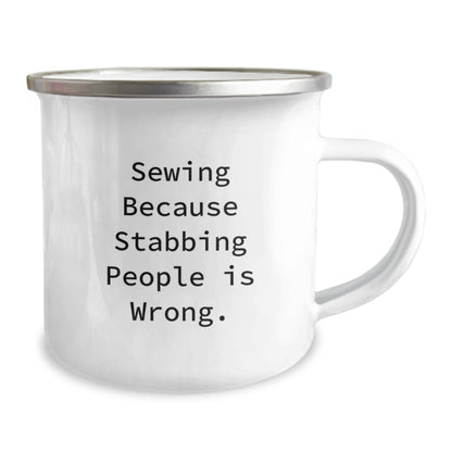 Sewing Inspiration Gifts for Friends, Funny Camping Mug, Birthday Unique Gifts from Family, 'Sewing Because Stabbing People Is Wrong.' - Image 2