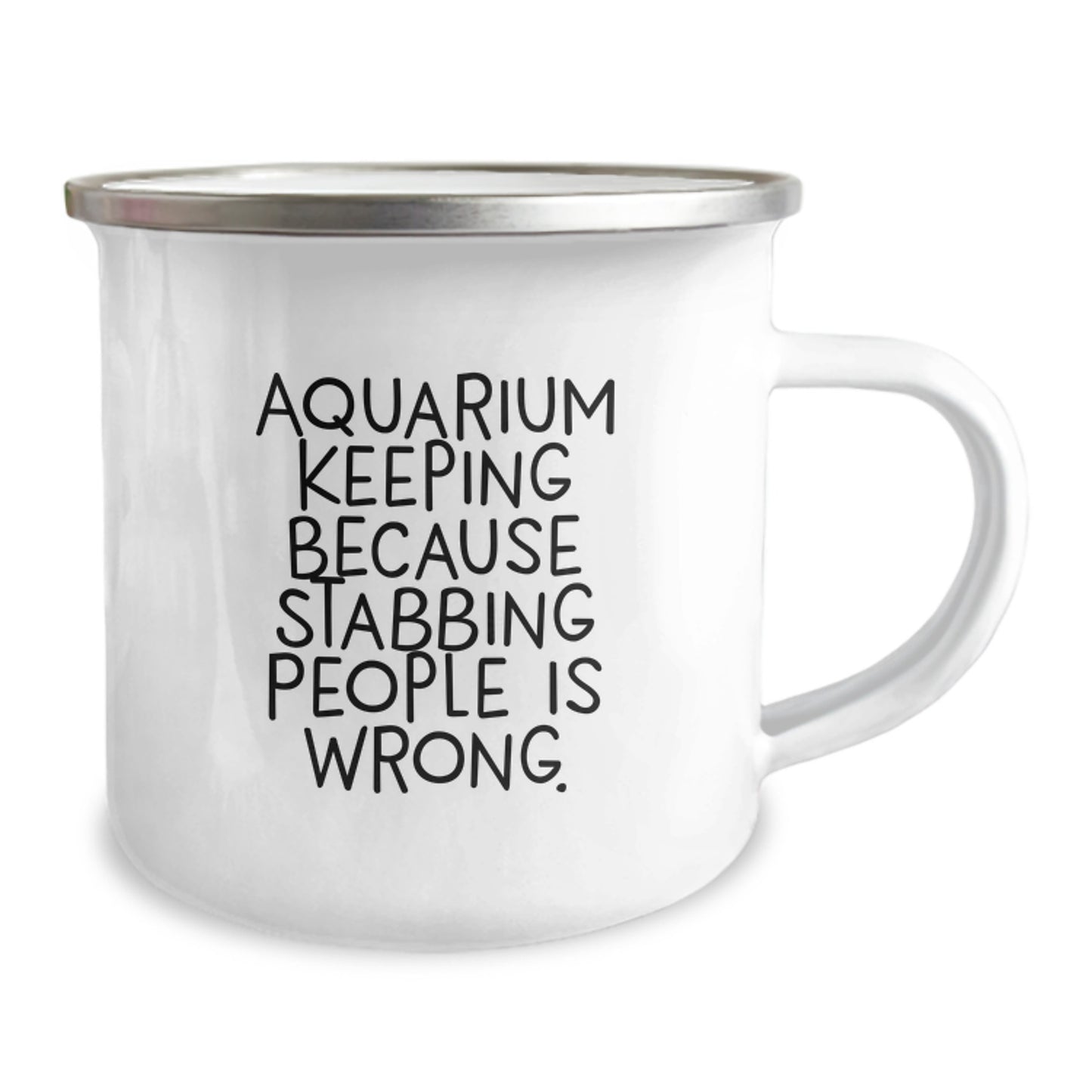 Aquarium Keeping Gifts for Friends, Funny Camping Mug for Birthday, 'Aquarium Keeping Because Stabbing People Is Wrong.' Quote, Gifts from Men, Gifts for Aquarium Keeping Enthusiasts - Image 2