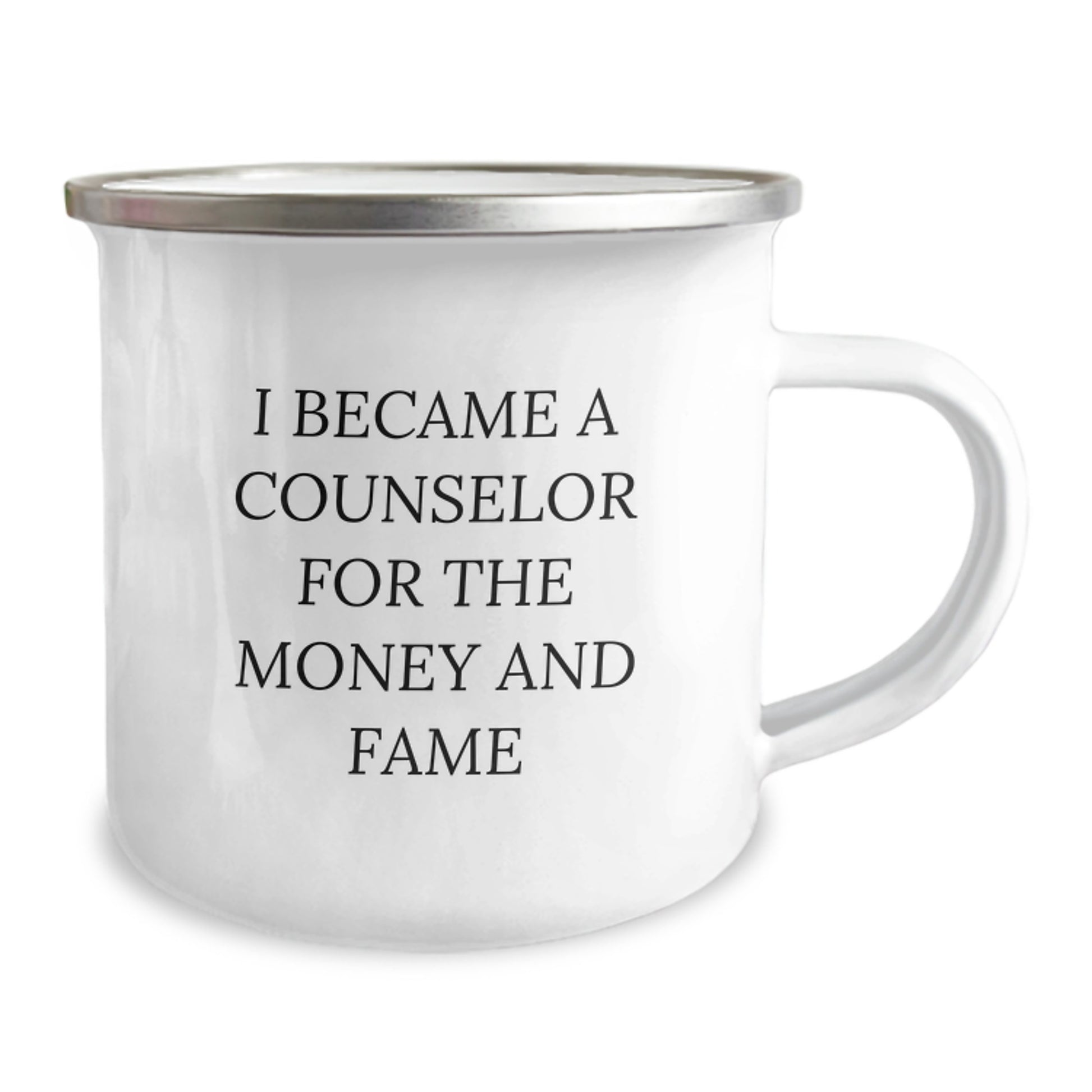 Counselor Humor Gifts from Friends for Birthday Unique Counselor Camping Mugs - 'I Became A Counselor For The Money And Fame' Funny Quote - Image 2