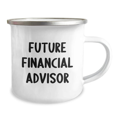 Funny Future Financial Advisor Gifts from Friends Men Camping Mug for Christmas Unique Presents - Image 2
